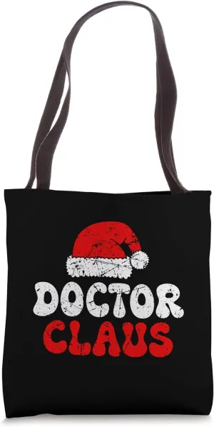 Doctor Claus Vintage Funny Holiday Christmas Tote Bag